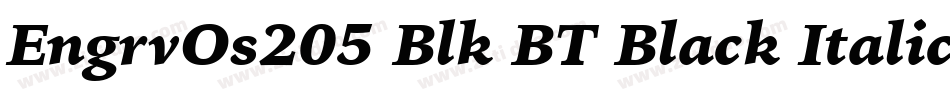 EngrvOs205 Blk BT Black Italic字体转换
